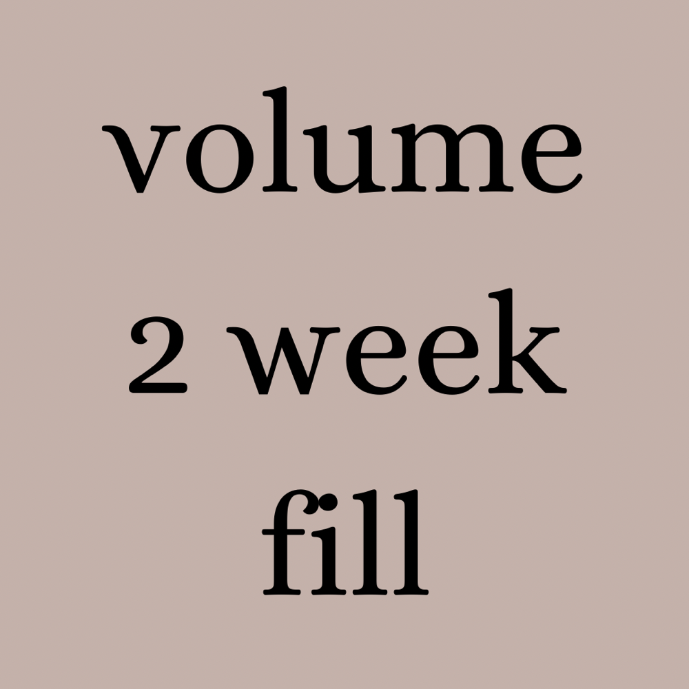 Volume 2 Week Fill