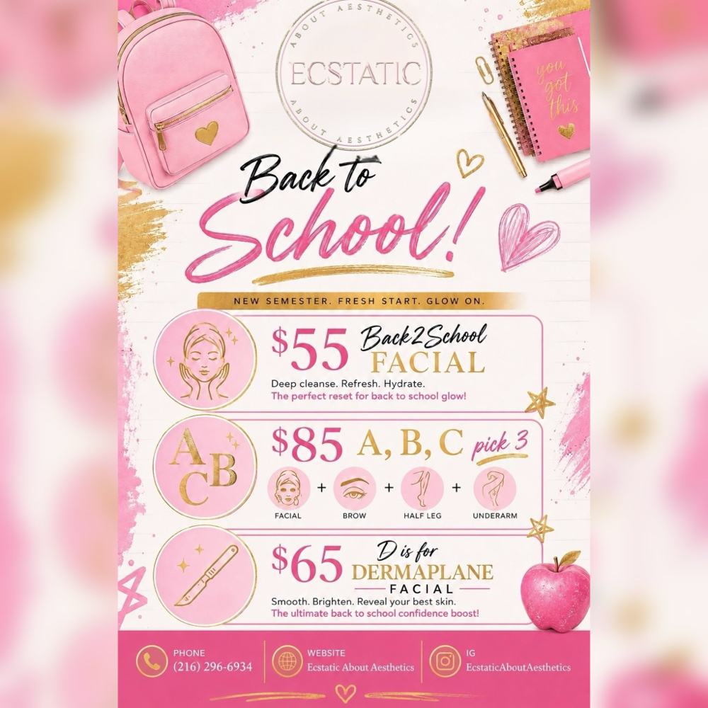 Back to School Special (ages 12-19) at Ecstatic About Aesthetics in Euclid, OH