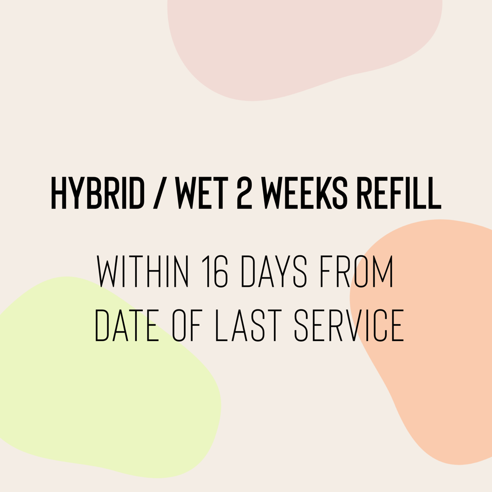 2 Week Hybrid Or Wet Look Refill