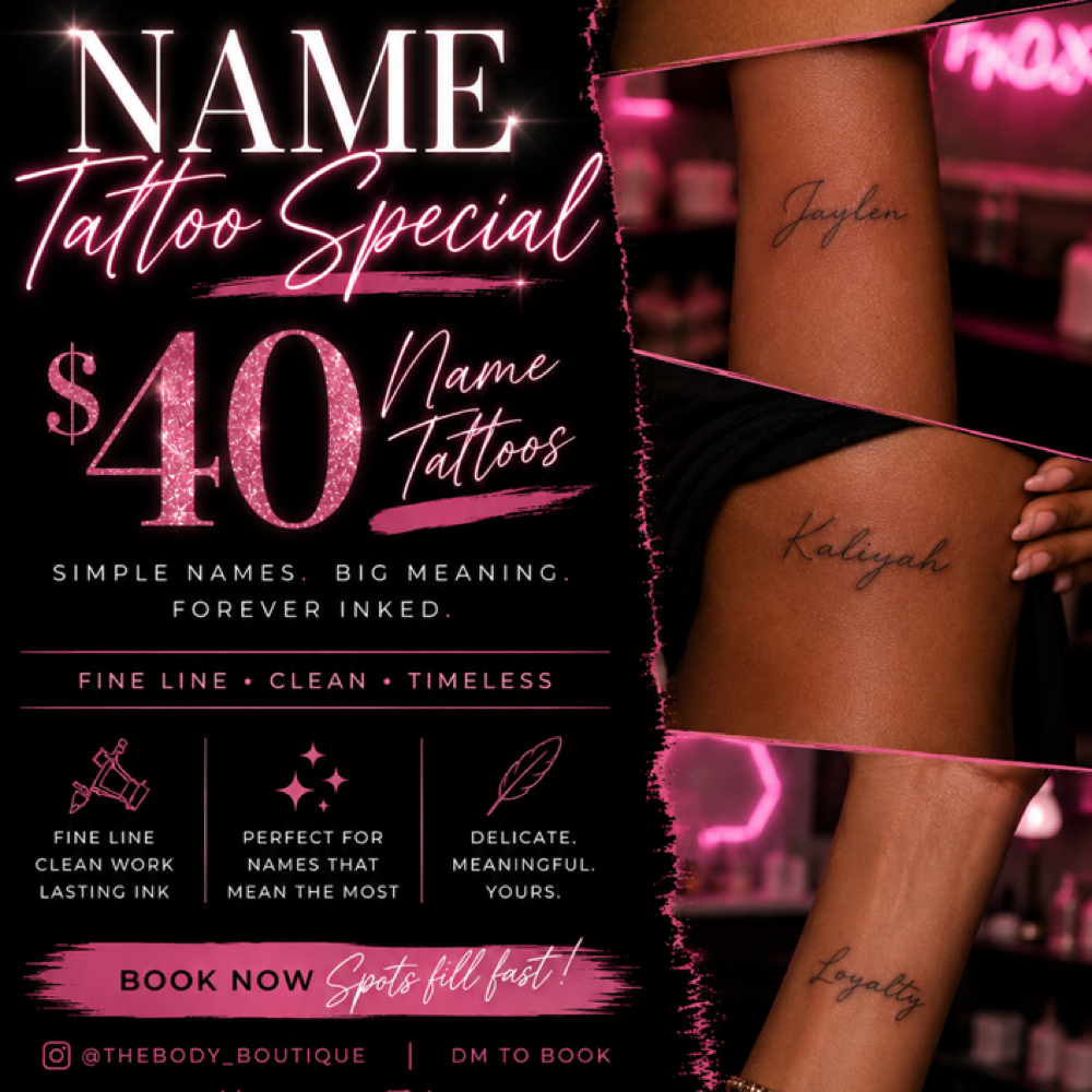 Name Tattoo at The Body Boutique 🧚 in Houston, TX