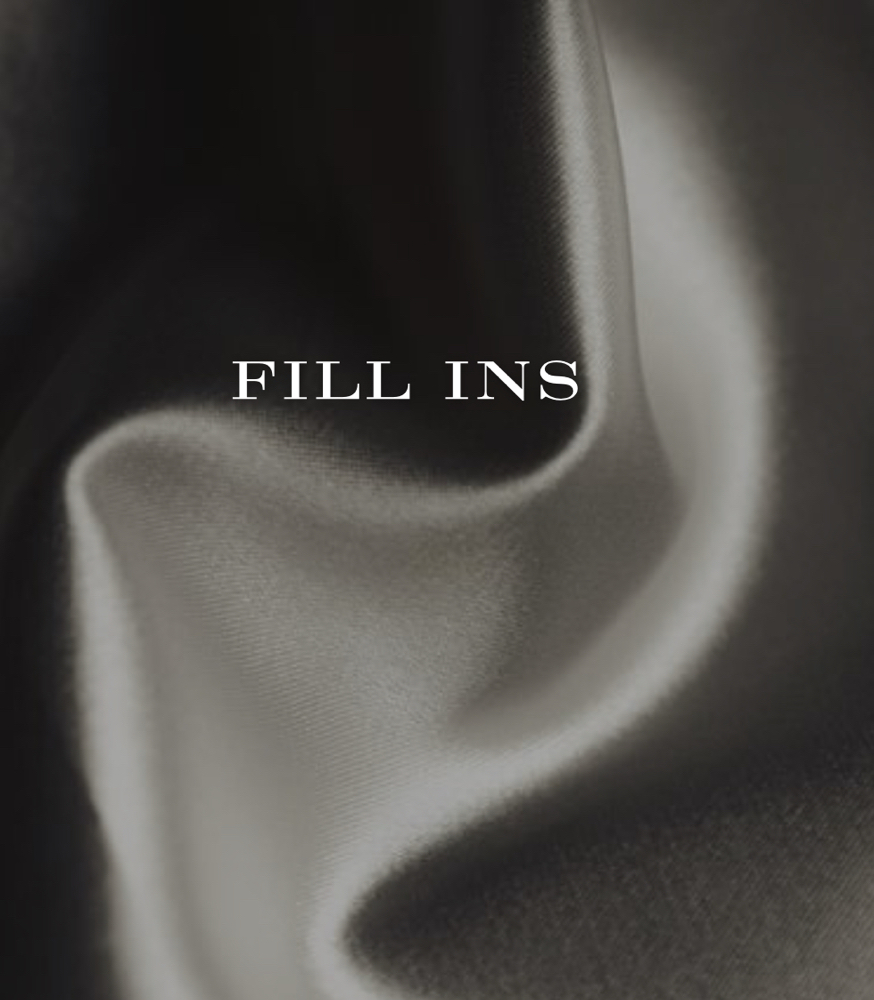 Fill Ins