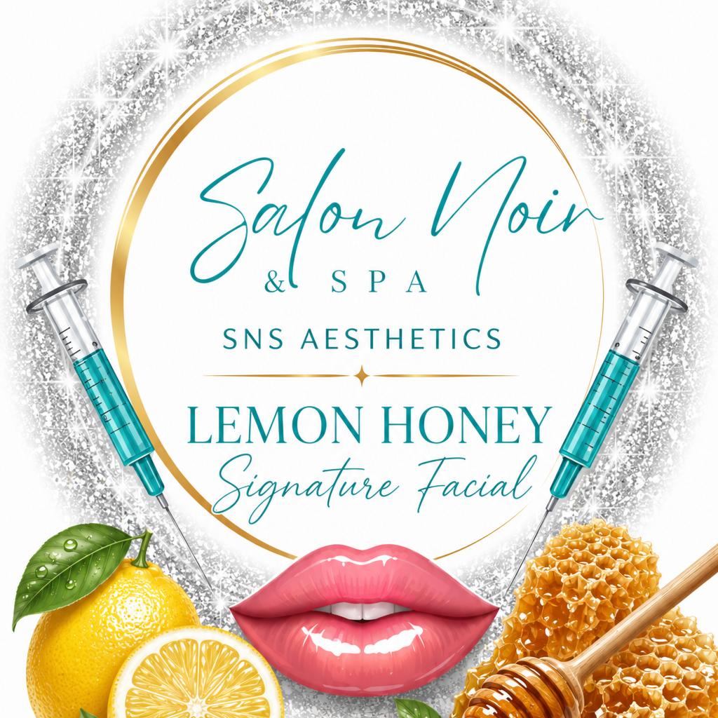 Lemon Honey Signature Facial at SNS Aesthetics @ Salon Noir & Spa in Kingwood, TX