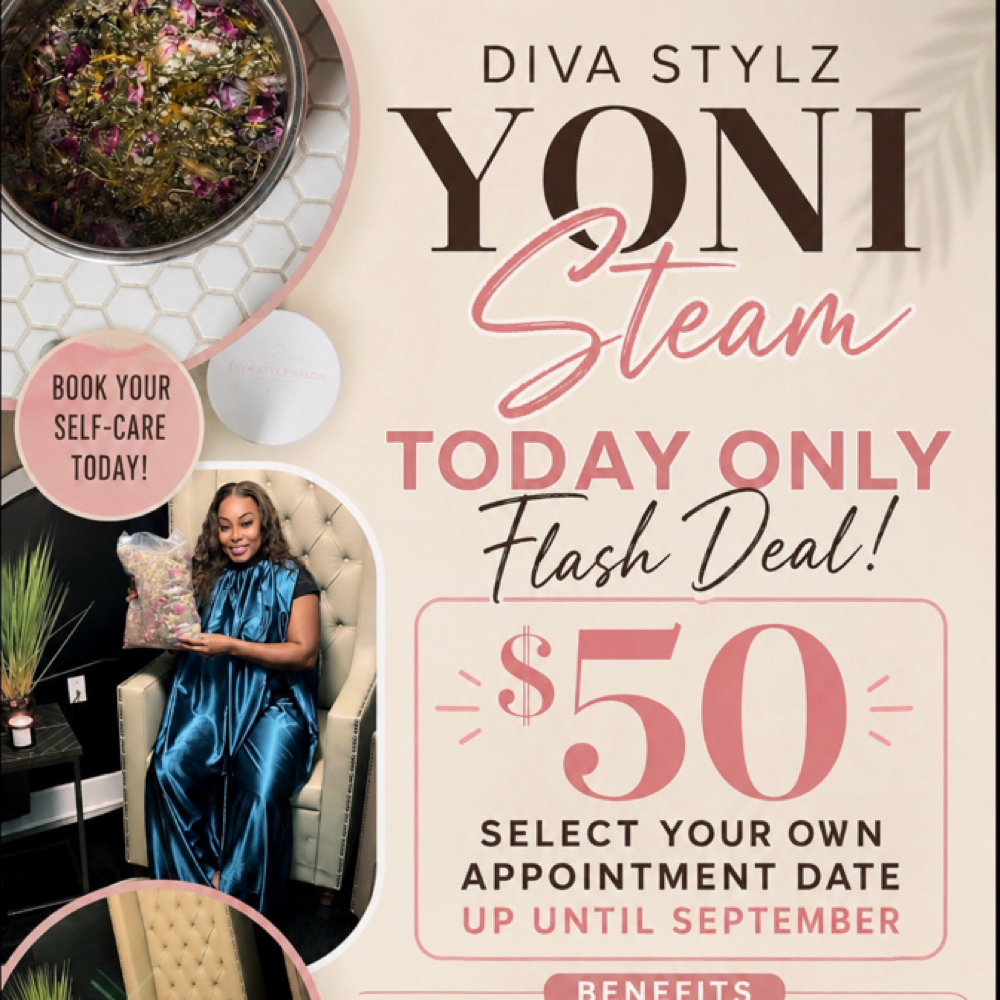 ✨Yoni Steam Flash Deal✨ at Diva Stylz Salon & Boutique in Monroe, LA