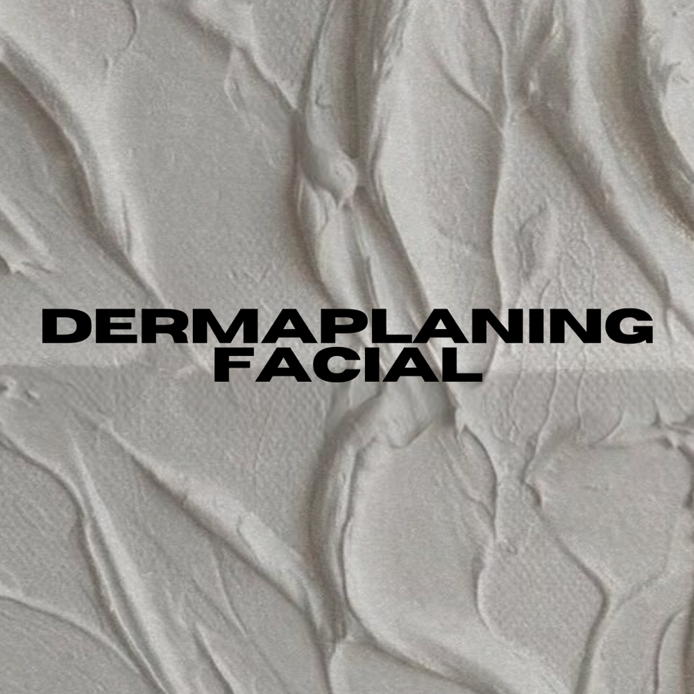 Dermaplaning Facial