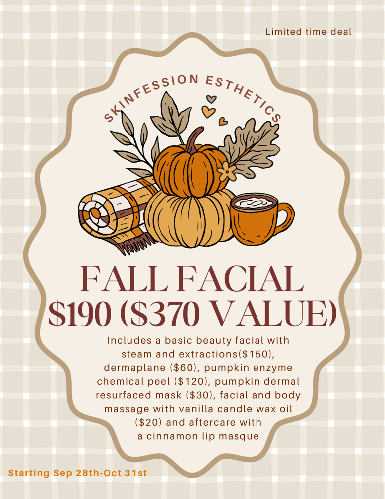 Limited Time Fall Facial