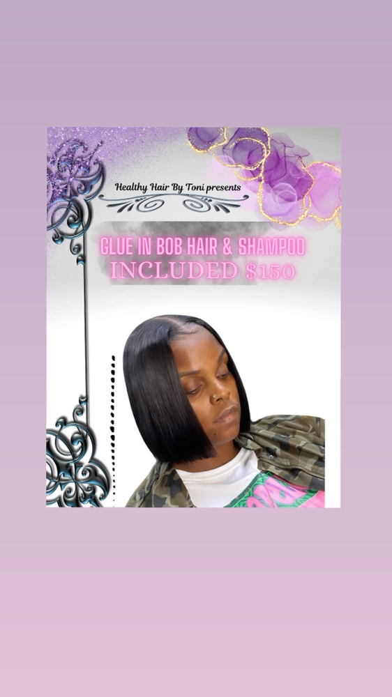 Glue In Bob Hair Inc at Healthy Hair By Toni in Calumet City, IL