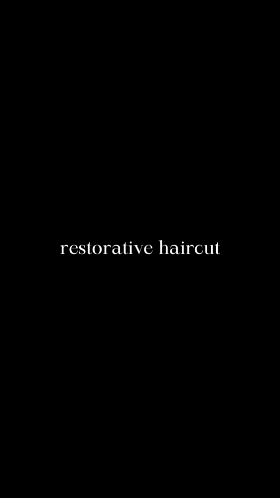Restorative Haircut