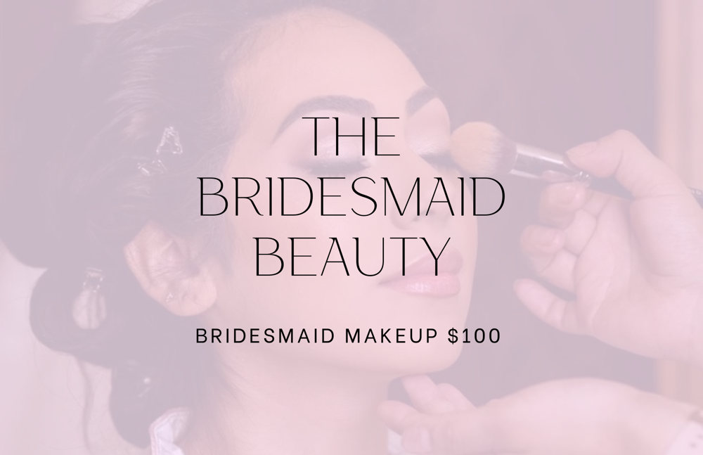 The Bridesmaid Beauty