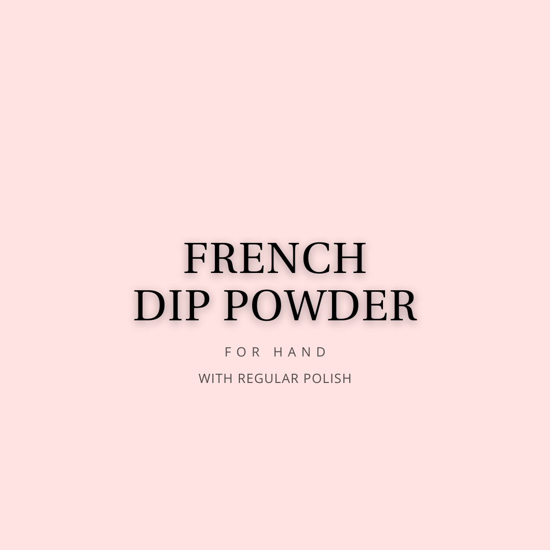 French Dip Powder