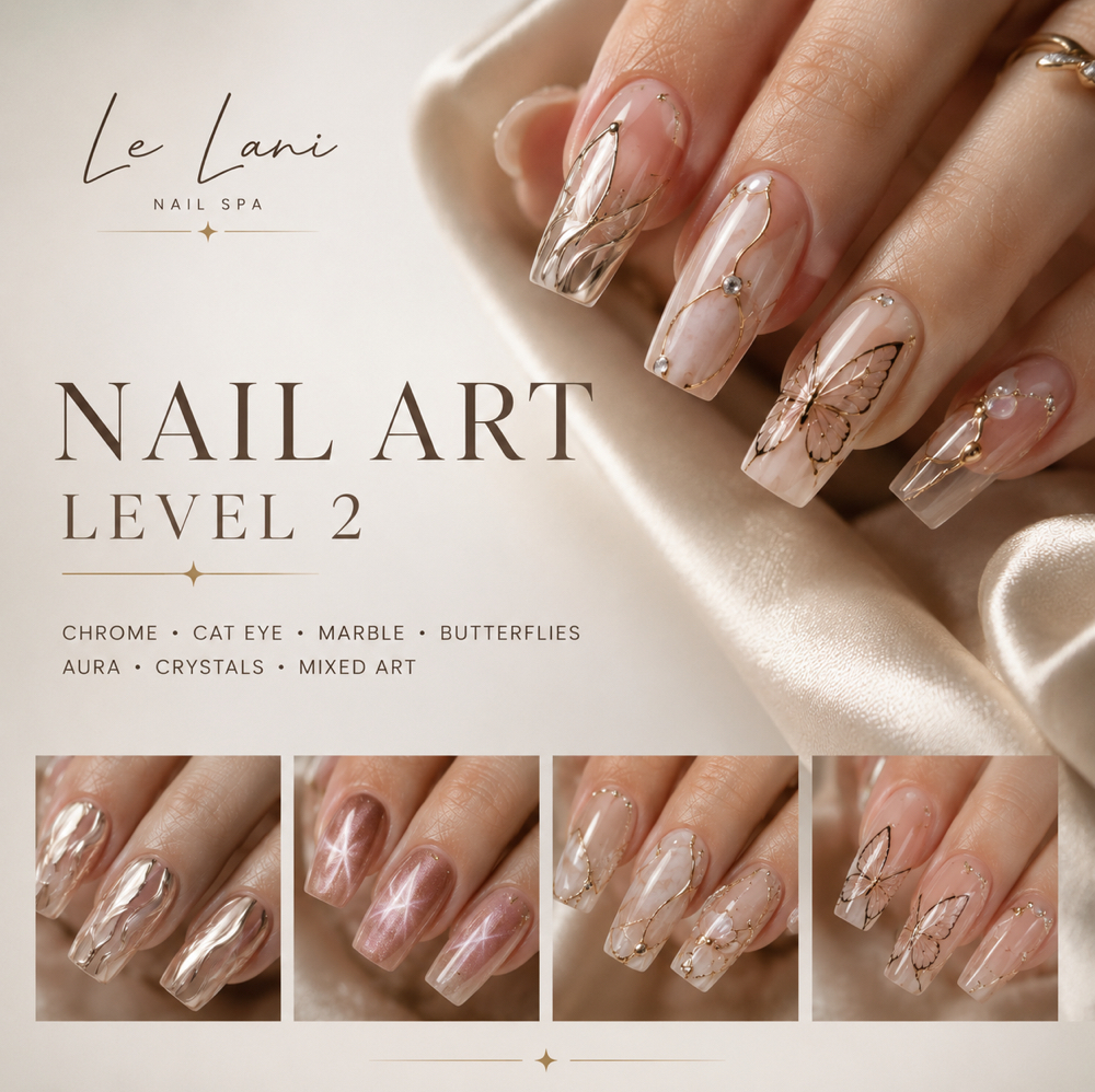 Nail Art Level 2 at Le Lani Nail Spa in Los Angeles, CA