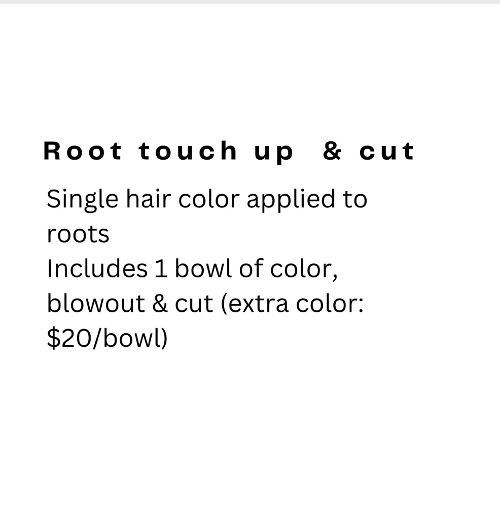 Root Touch Up & Cut