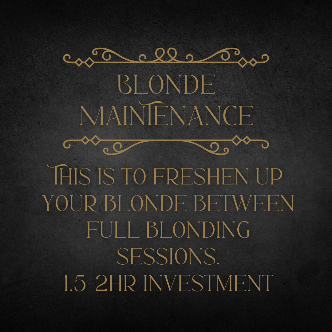 BLONDE MAINTENANCE