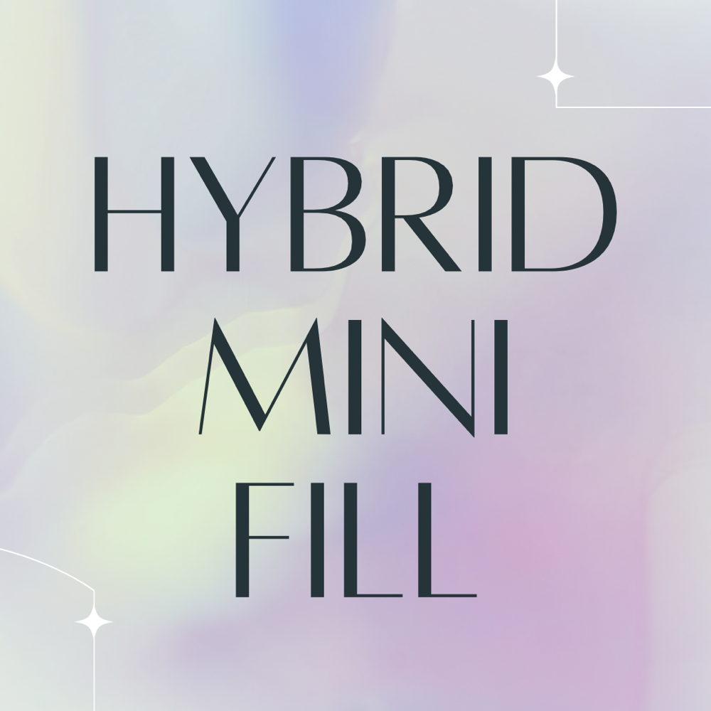 Hybrid Mini Fill