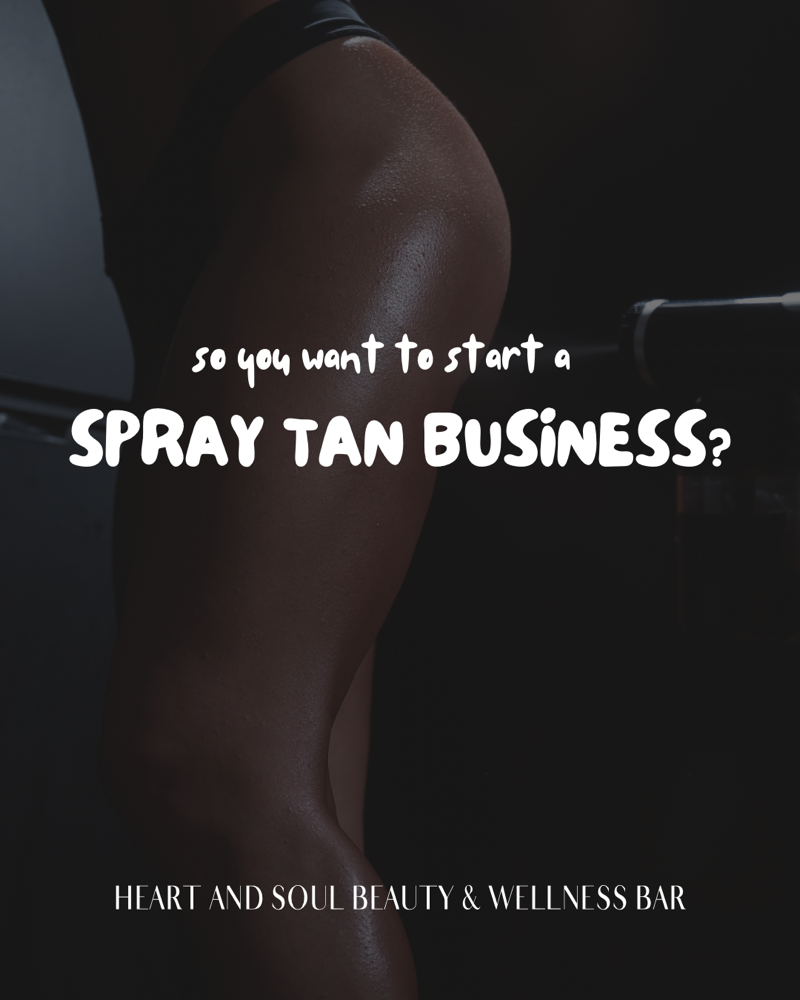 1:1 Spray Tan Class