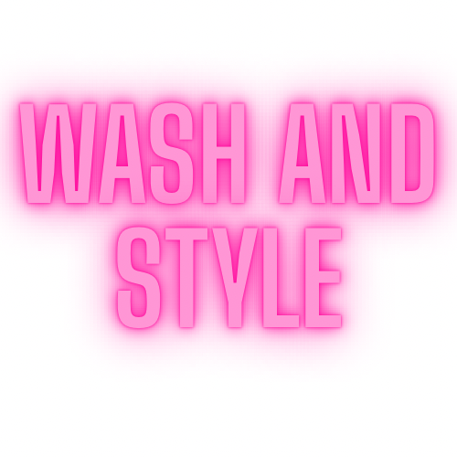 Wash and Style
