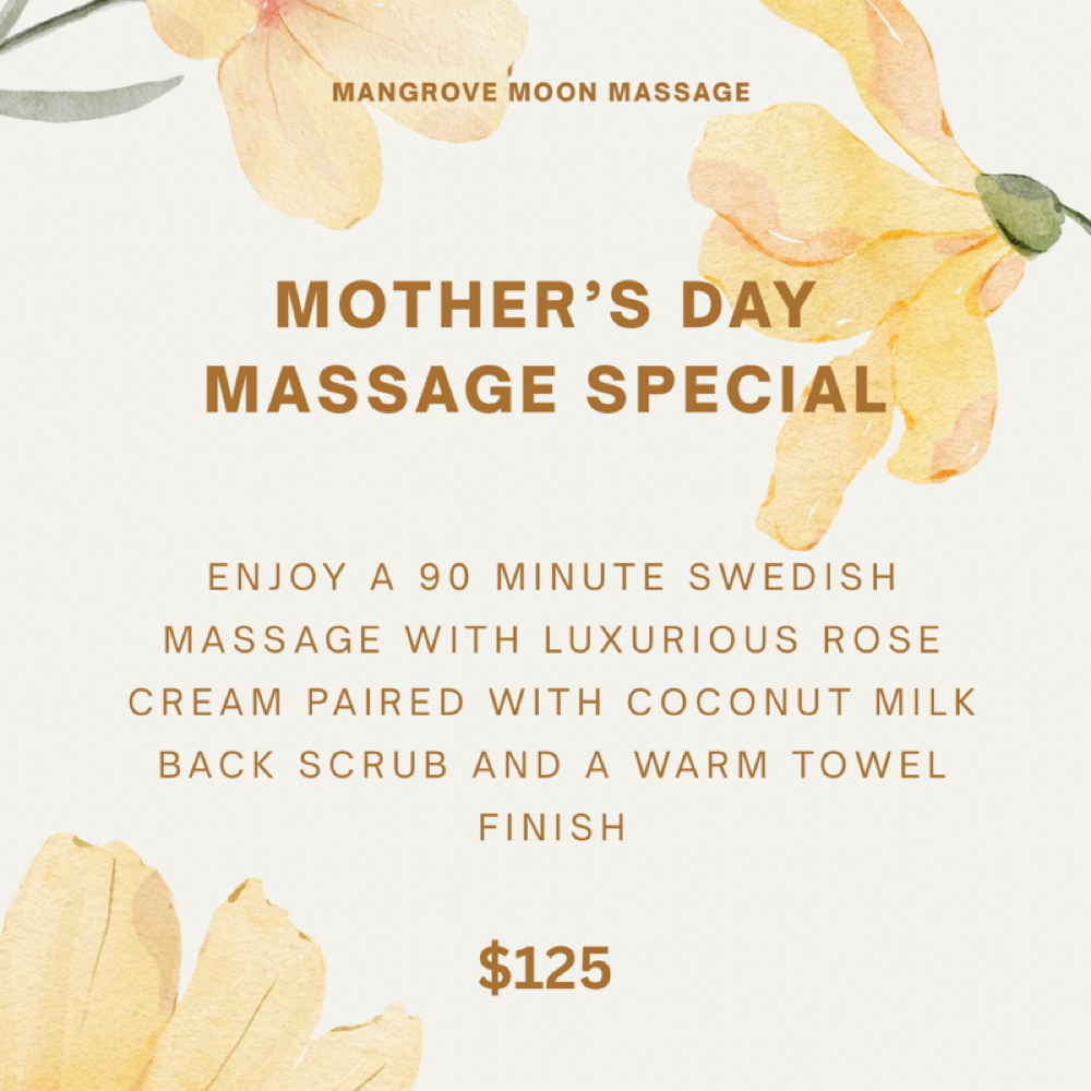 Mothers Day Special at Mangrove Moon Massage in Jupiter, FL