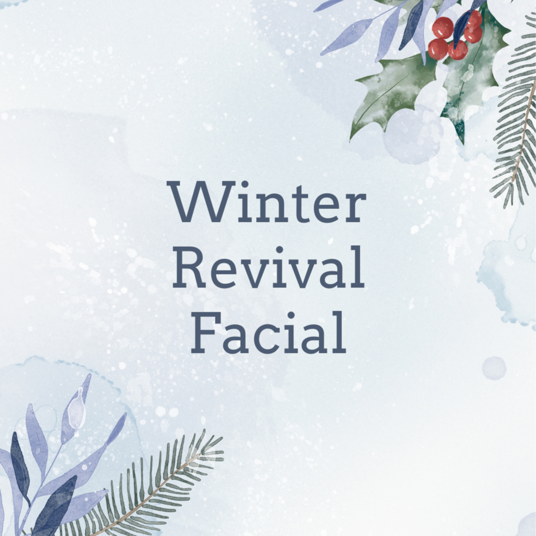 Seasonal Facial: Winter Revival