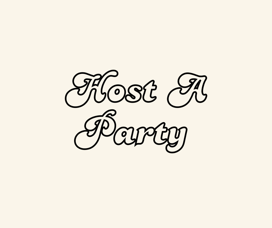 Host A Party