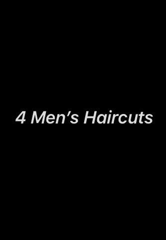 Group 8 “4 Men’s Haircuts”