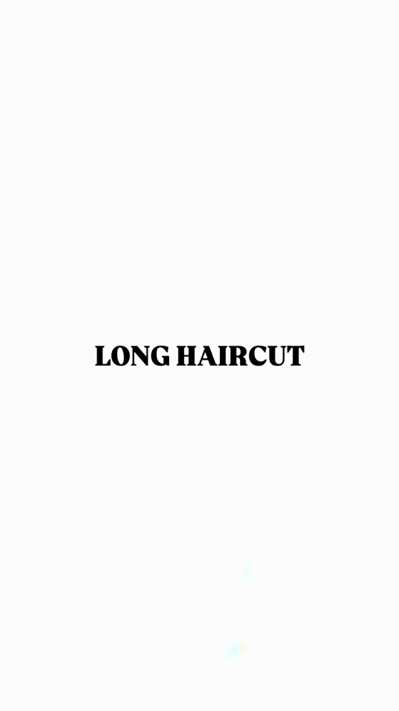 Long Hair Cut