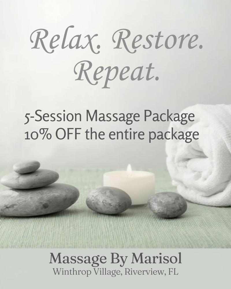 Buy 5 Get 10% OFF Package at Massage By Marisol in Riverview, FL