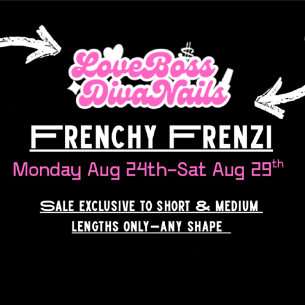 FRENCHY FRENZI-BuilderGel+Frenchies at LoveBossDivaNails in Willmar, MN