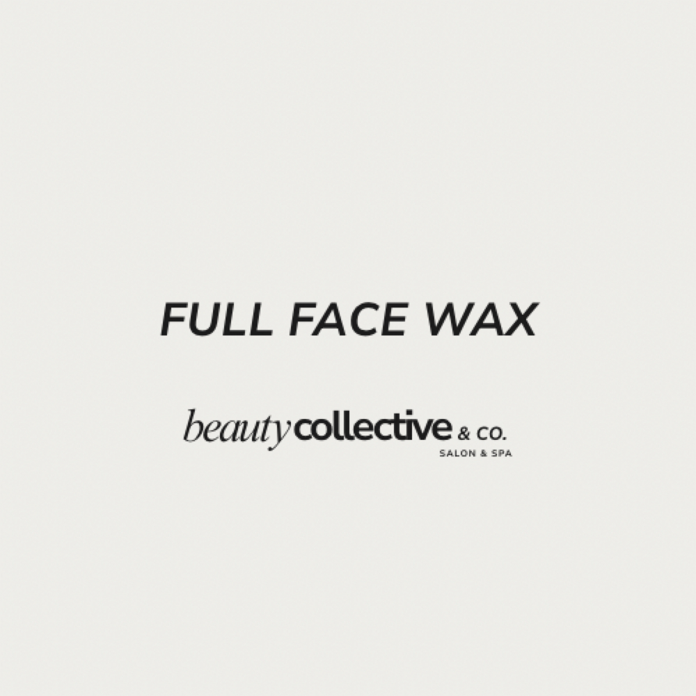 Full Face Wax at Beauty Collective & Co. in Rochelle, IL