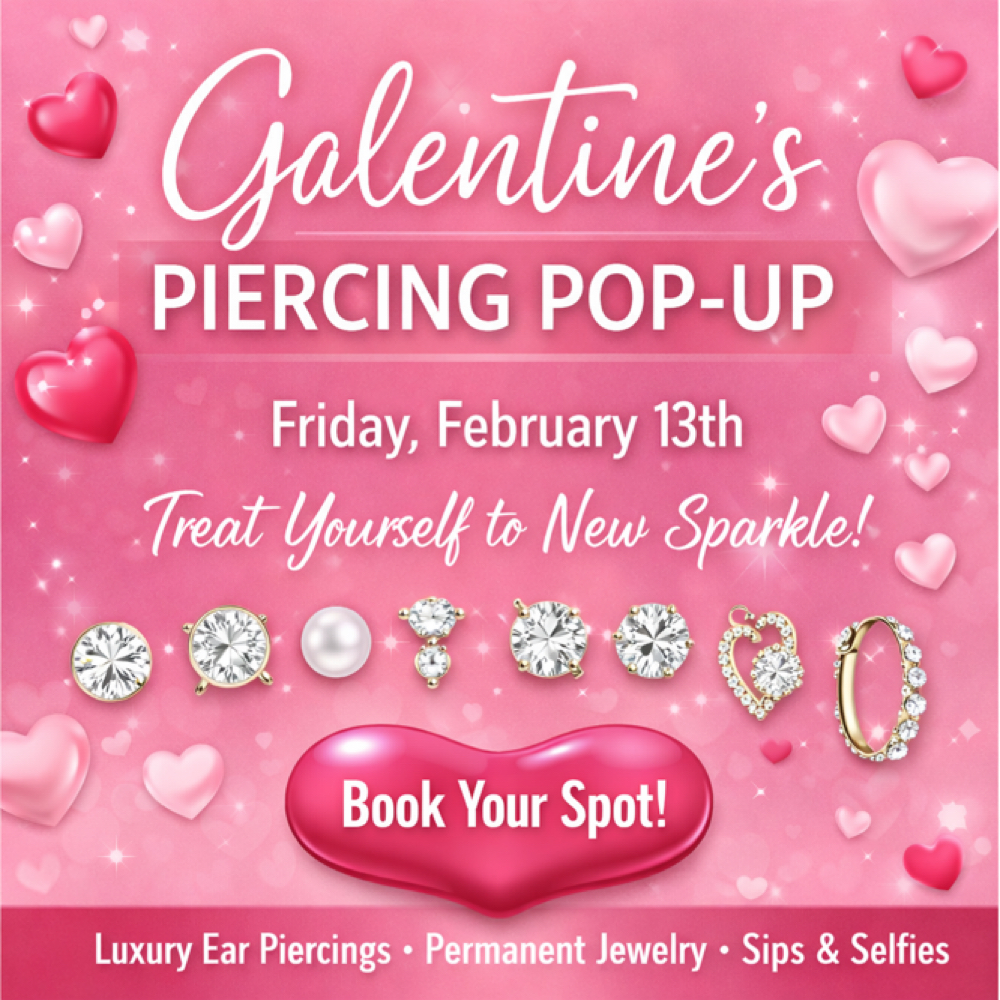 Galentine’s Piercing Pop-Up — Ear P