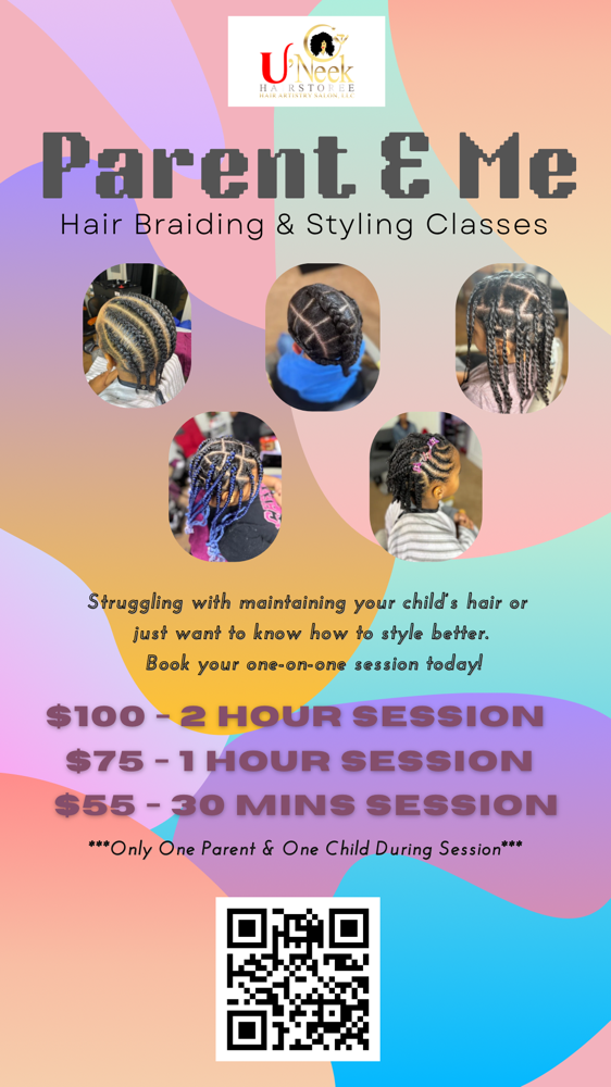 Parent & Me (1 Hr Session) at U’Neek HairStoree, Hair Artistry Salon in Stafford, VA