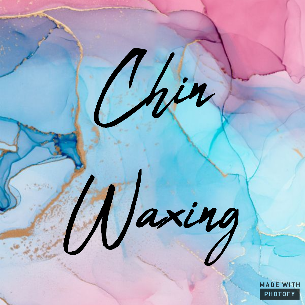 Chin Waxing