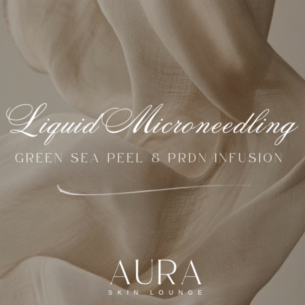 Liquid Microneedling Peel & PRDN at Aura Skin Lounge in Paso Robles, CA