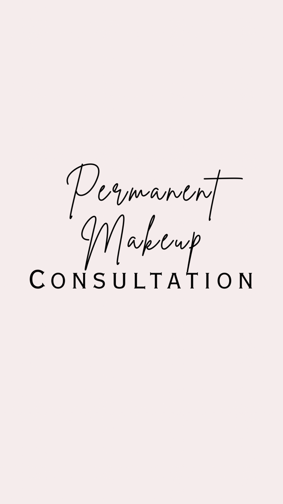PERMANENT MAKEUP CONSULTATION