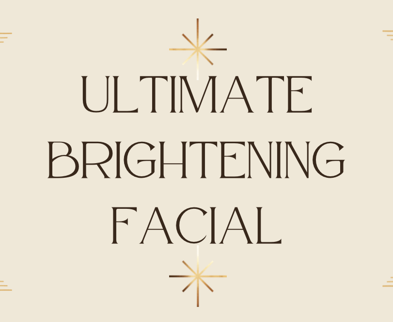 Ultimate Brightening Facial