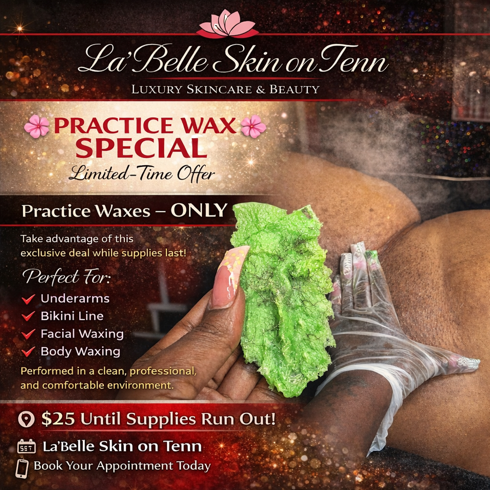 Brazilian Wax (Practice) at La’Belle Mafia Minks in Savannah, GA
