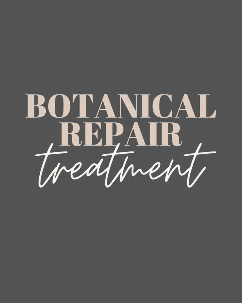 Botanical Repair Treatment