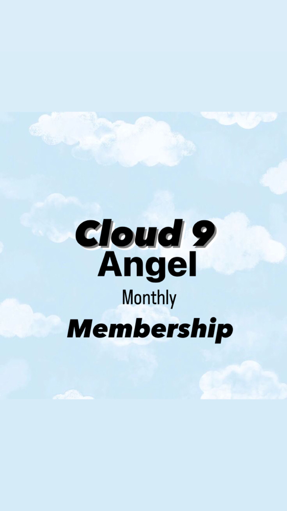 Cloud 9 Monthly MEMBERSHIP