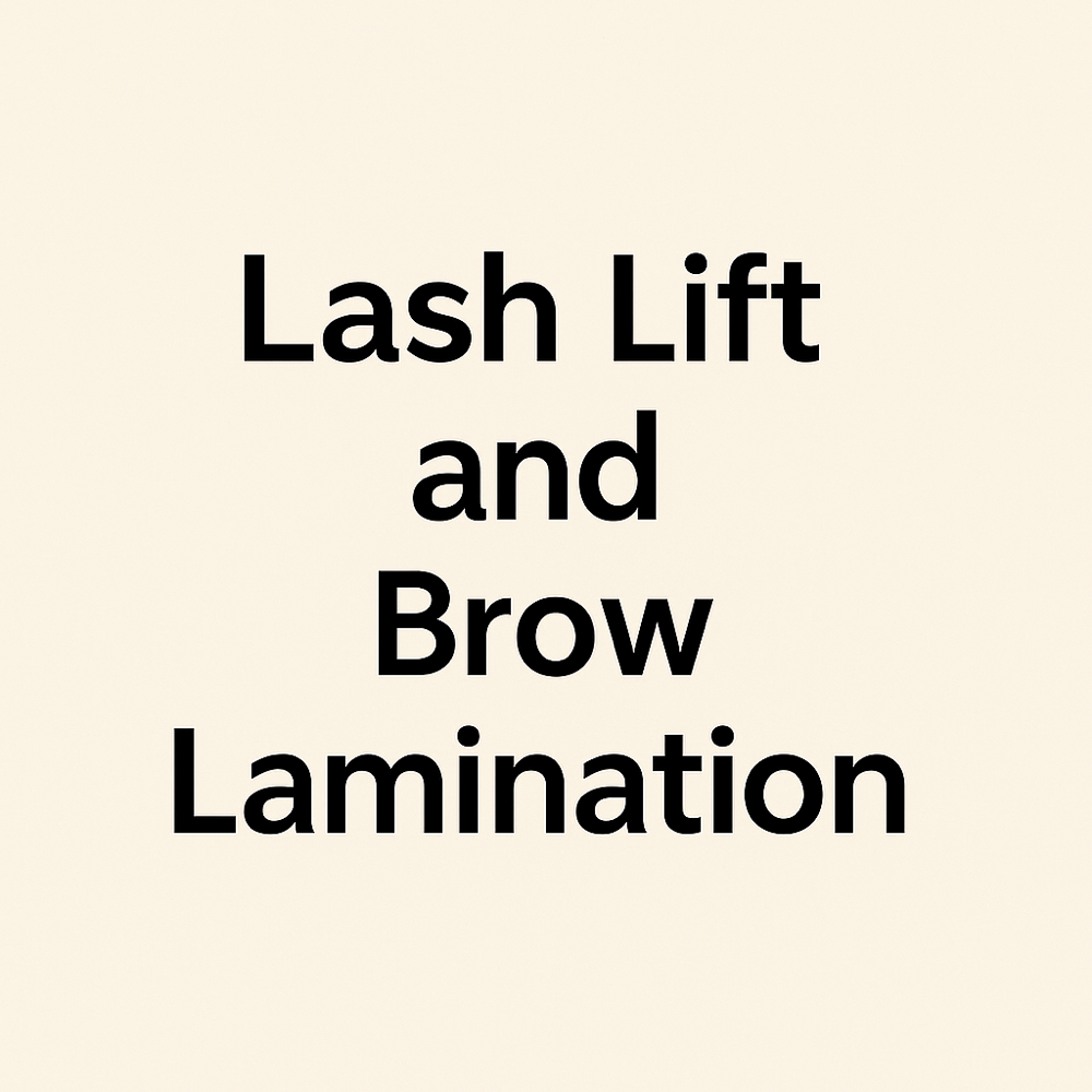 Lash Lift and Brow Lamination