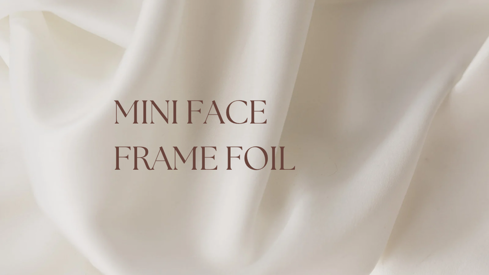 Mini Face Frame Foil