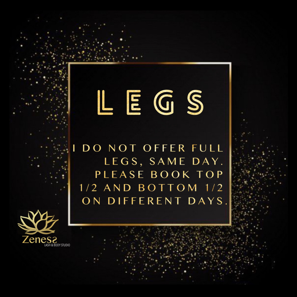 Legs - PLEASE READ!