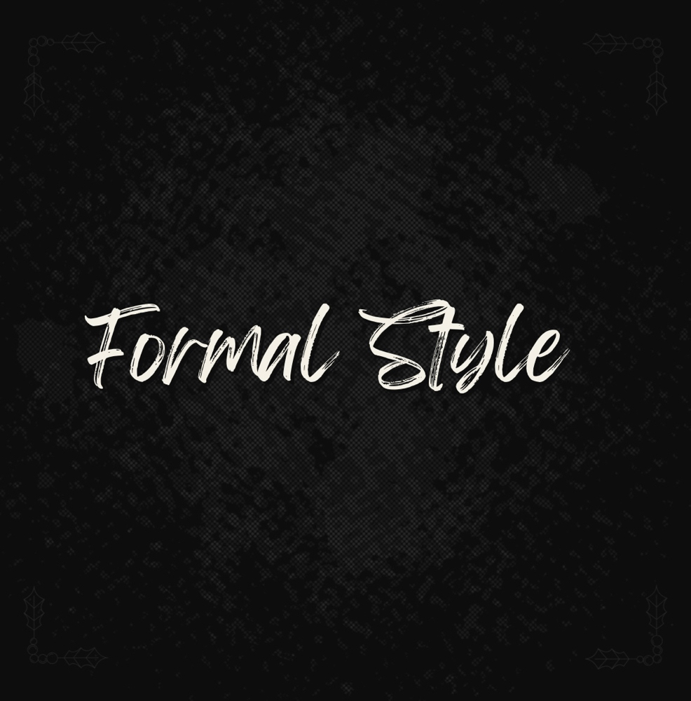 Formal Style