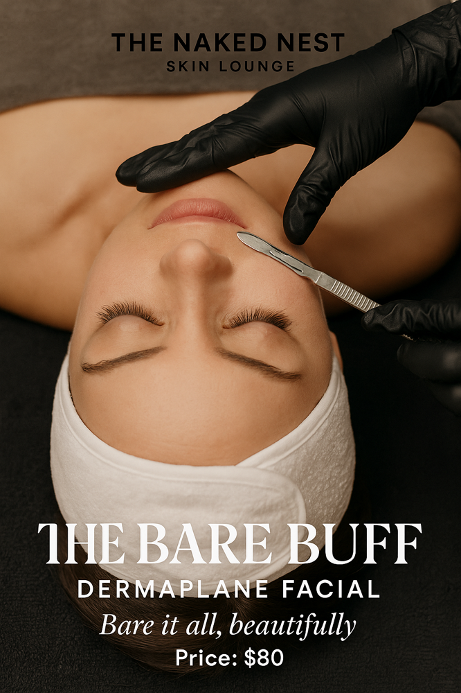 The Bare Buff Dermaplane Facial