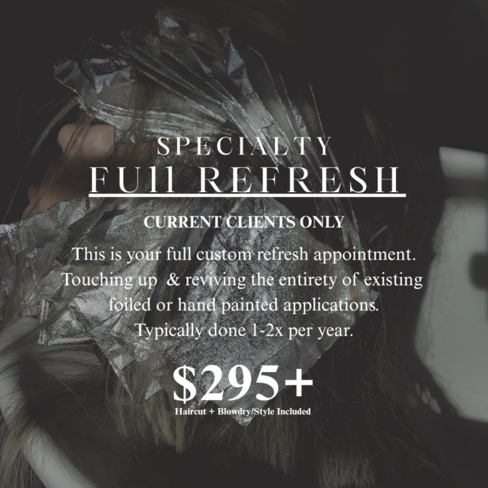 Specialty - Full Refresh at True & Timeless Hair in Flat Rock, MI