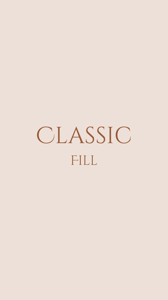 Classic Fill