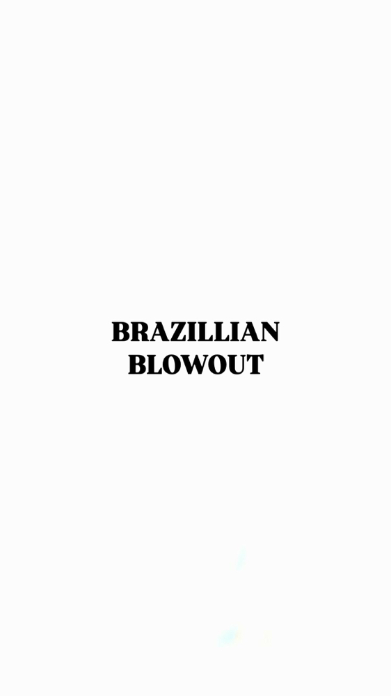 Brazillian Blowout