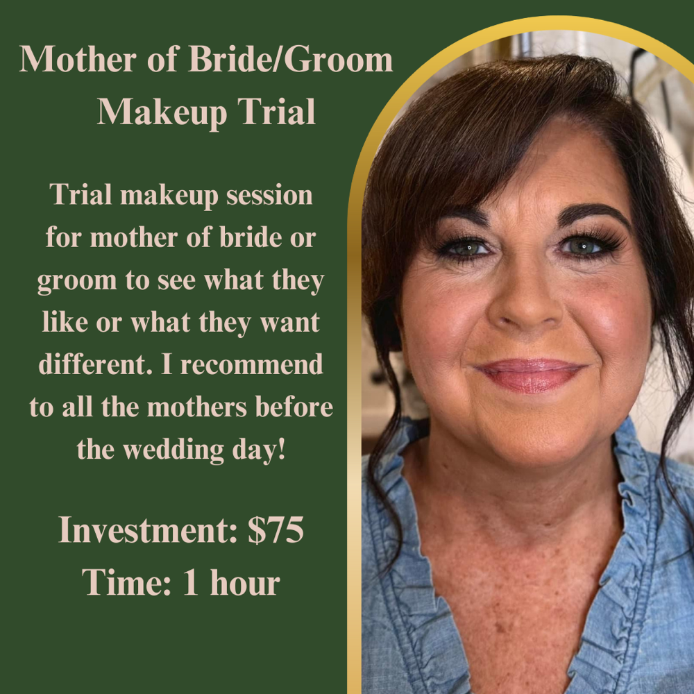 MOTHER OF BRIDE/GROOM MAKEUP TRIAL