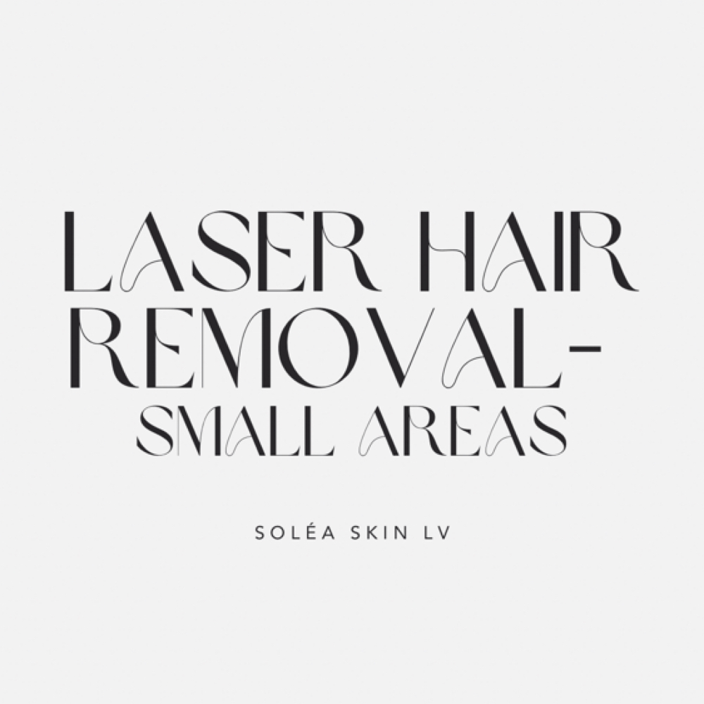 Laser Hair Removal - S Areas at Soléa Skin LV in Las Vegas, NV