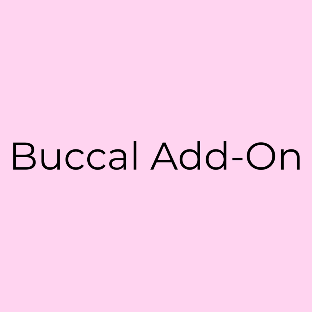 Buccal Add-On