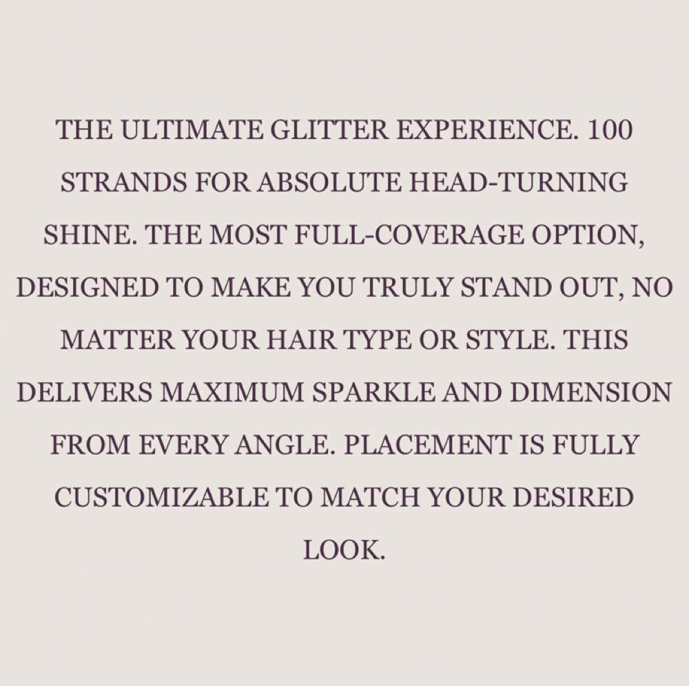 100 Glitter-lite Strands at Alexis — Hair Alchemy in Delray Beach, FL