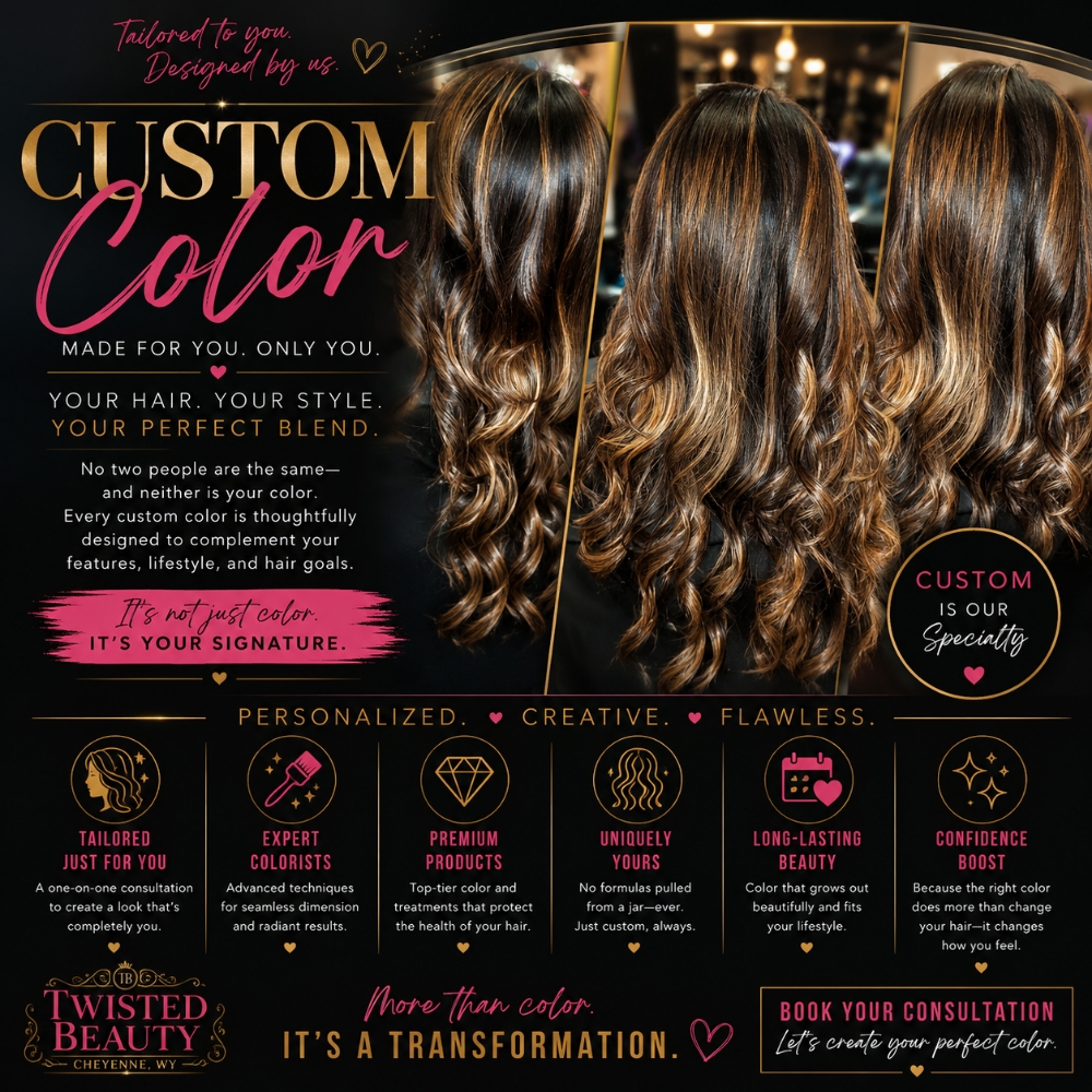 Custom Color* at Twisted Beauty in Cheyenne, WY