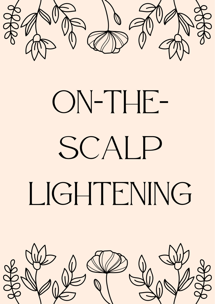 On-The-Scalp Lightening